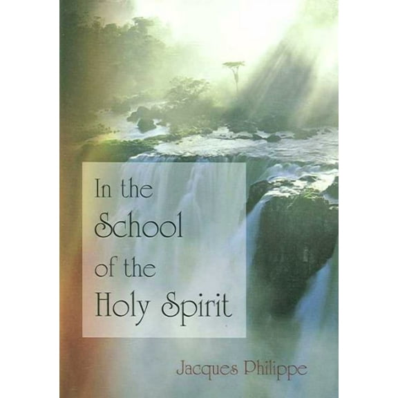 In the School of the Holy Spirit (Paperback)