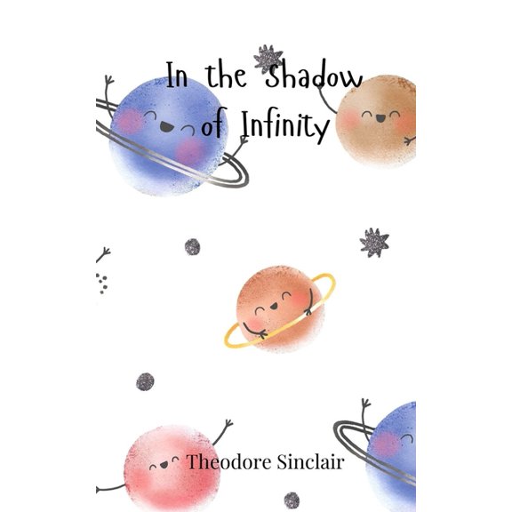 In the Shadow of Infinity, (Paperback)