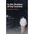 thumbnail image 1 of In the Shadow of My Country, (Paperback), 1 of 1