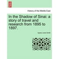 thumbnail image 1 of In the Shadow of Sinai : A Story of Travel and Research from 1895 to 1897. (Paperback), 1 of 1