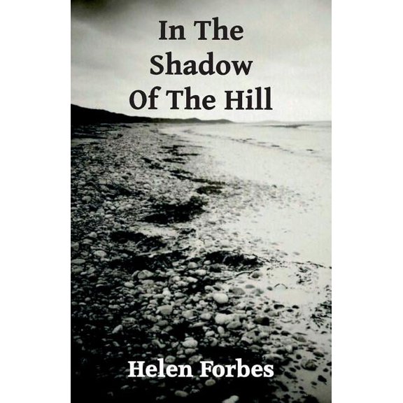 In the Shadow of the Hill, (Paperback)