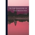 thumbnail image 1 of In the Shadow of the Mahatma, (Paperback), 1 of 1