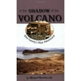 thumbnail image 1 of Pre-Owned In the Shadow of the Volcano: One Family's Baja Adventure Paperback, 1 of 1