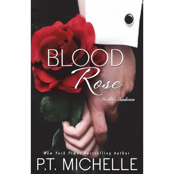 In the Shadows: Blood Rose: In the Shadows - Book 8 (Paperback)