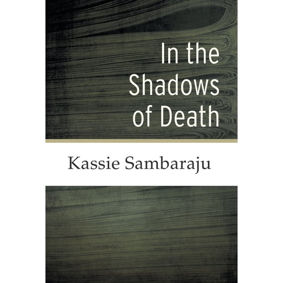 In the Shadows of Death, (Hardcover)