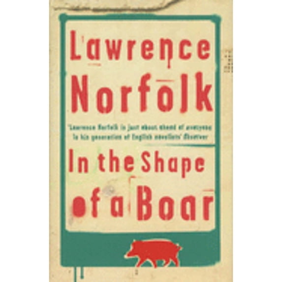 Pre-Owned In the Shape of a Boar (Hardcover) 9780297646181