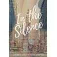 thumbnail image 1 of In the Silence, (Paperback), 1 of 1