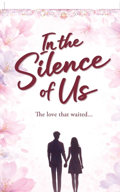 In the Silence of Us: The love that waited, (Paperback)