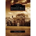 thumbnail image 1 of In the Somerset Hills: The Landed Gentry (Paperback) by William a Schleicher, Susan J Winter, 1 of 1