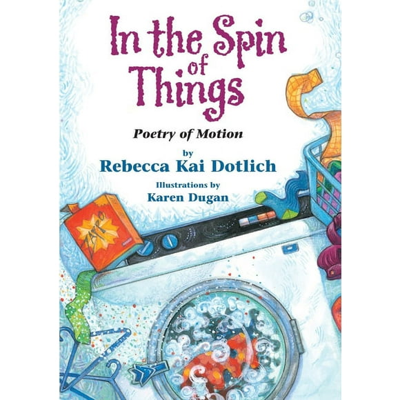 In the Spin of Things : Poetry of Motion (Paperback)