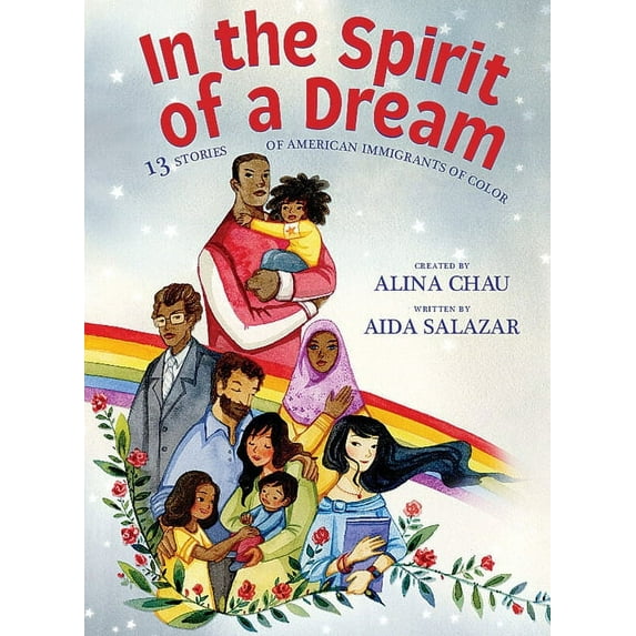 In the Spirit of a Dream: 13 Stories of American Immigrants of Color, (Hardcover)