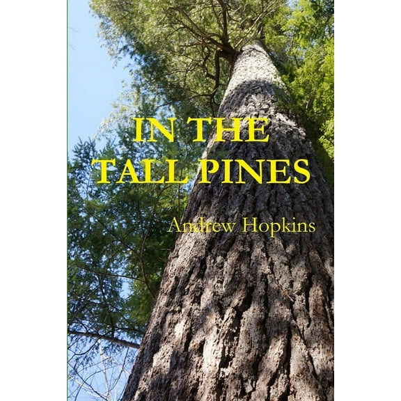 In the Tall Pines, (Paperback)