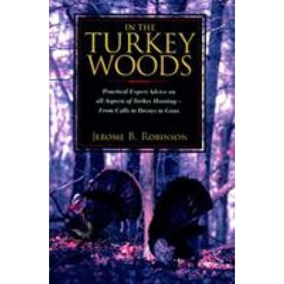 Pre-Owned In the Turkey Woods (Hardcover) 1558216952 9781558216952