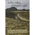 thumbnail image 1 of In the Valley of Mystic Light: An Oral History of the Skagit Valley Arts Scene, (Paperback), 1 of 1