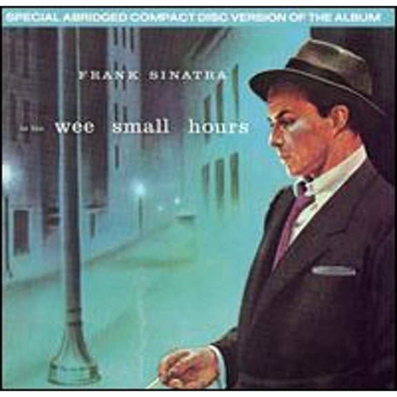 Pre-Owned In the Wee Small Hours [Abridged] (CD 0077774657129) by Frank Sinatra