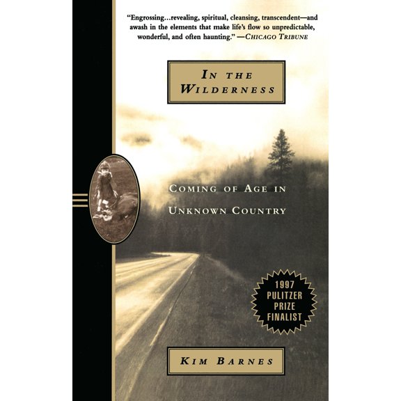 In the Wilderness : Coming of Age in Unknown Country (Pulitzer Prize Finalist) (Paperback)