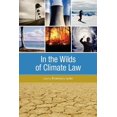 thumbnail image 1 of In the Wilds of Climate Law: 0, (Paperback), 1 of 1