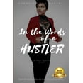 thumbnail image 1 of In the Words of a Hustler, (Paperback), 1 of 1