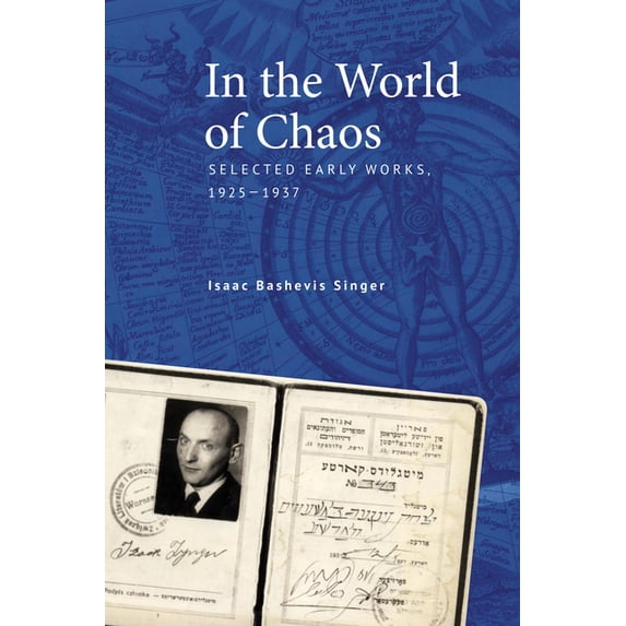 In the World of Chaos: Selected Early Works, 1925-1937, (Paperback)
