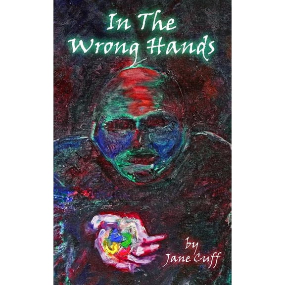 In the Wrong Hands (Paperback)