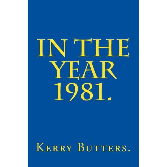 In the Year 1981