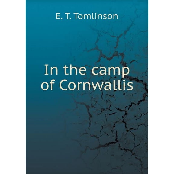 In the camp of Cornwallis (Paperback)