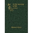 thumbnail image 1 of In the morning of life a tribute (Paperback), 1 of 1