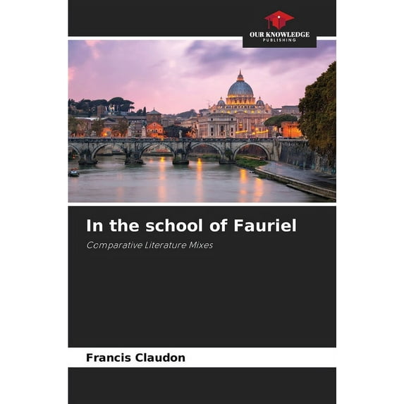 In the school of Fauriel (Paperback)