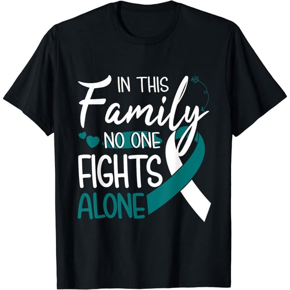 In this family no one fights alone Cervical Cancer tshirt