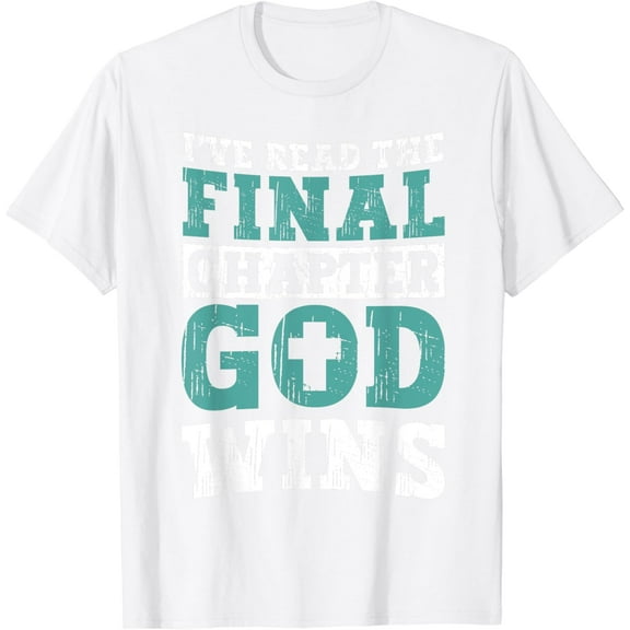 InGENIUS Christian Shirts & Gifts I've Read the Final Chapter God Wins Unisex-Adults T-Shirt White Small100% cotton