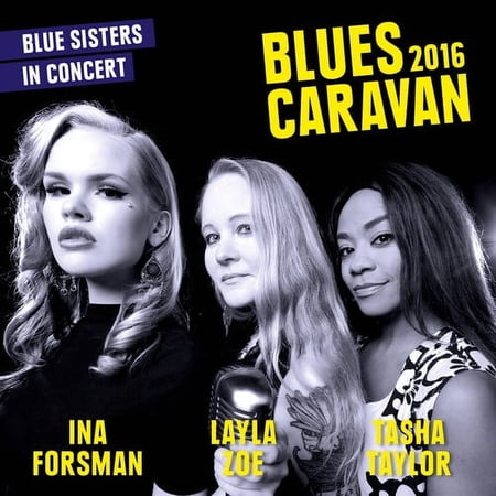 Ina Forsman - Blues Caravan 2016 - Music & Performance - CD