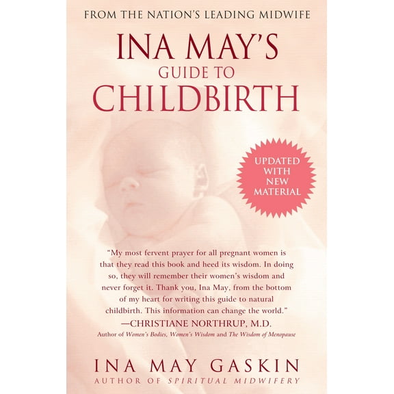 Ina May's Guide to Childbirth : Updated With New Material (Paperback)