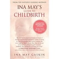 thumbnail image 1 of Pre-Owned Ina May's Guide to Childbirth: Updated with New Material (Paperback) 0553381156 9780553381153, 1 of 1