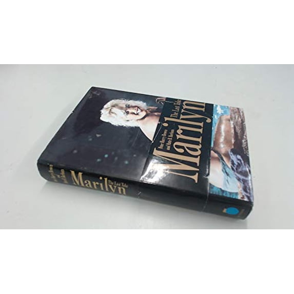 Pre-Owned Marilyn: 2the Last Take (Hardcover) 0525934855 9780525934851