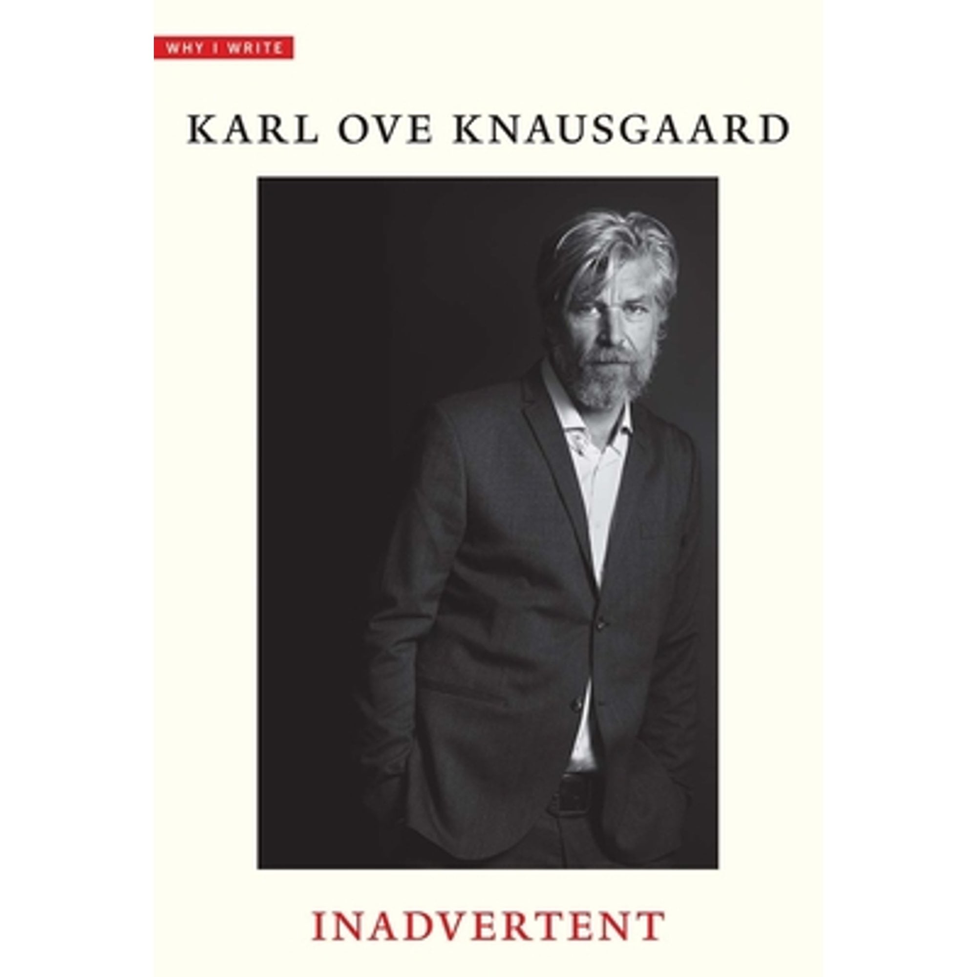 Pre-Owned Inadvertent (Paperback 9780300248517) by Karl Ove Knausgaard, Ingvild Burkey