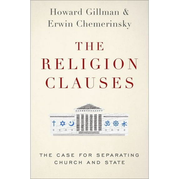 Inalienable Rights The Religion Clauses: The Case for Separating Church and State, (Hardcover)