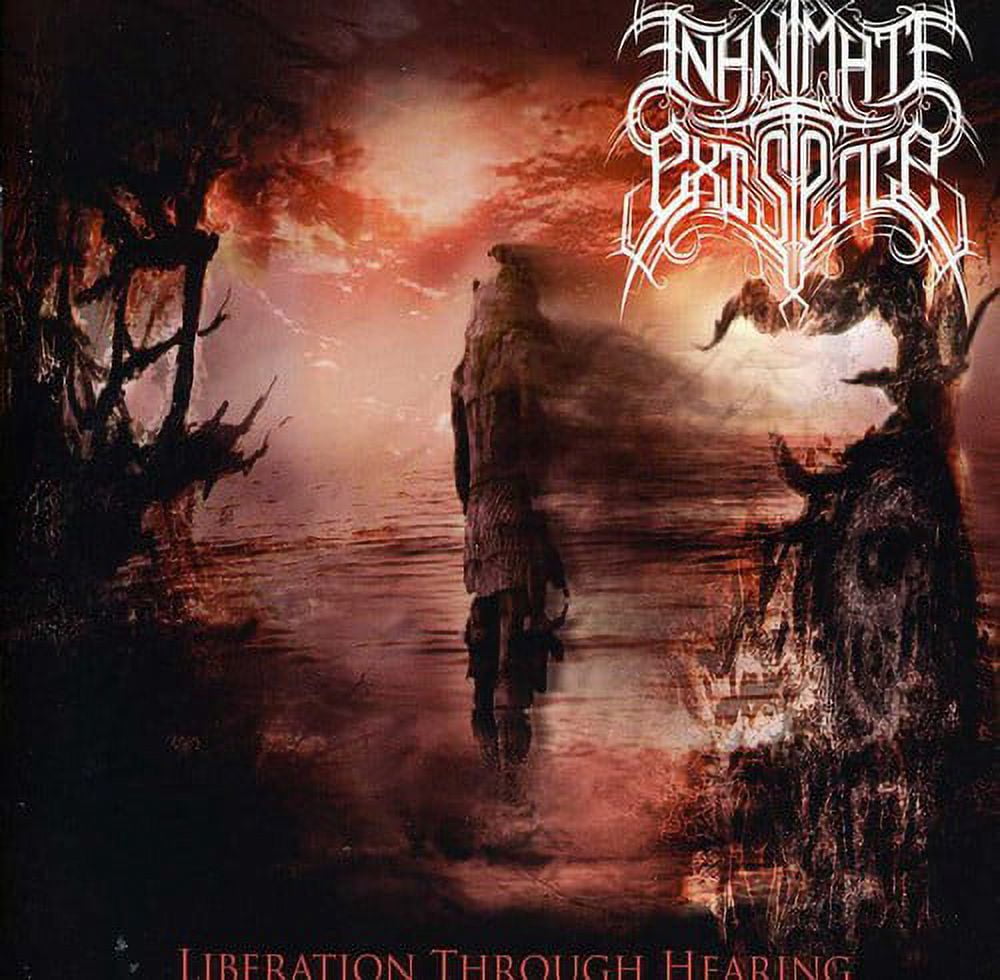 Inanimate Existence Inanimate Existence - Liberation Through Hearing - Rock - CD - Walmart.com