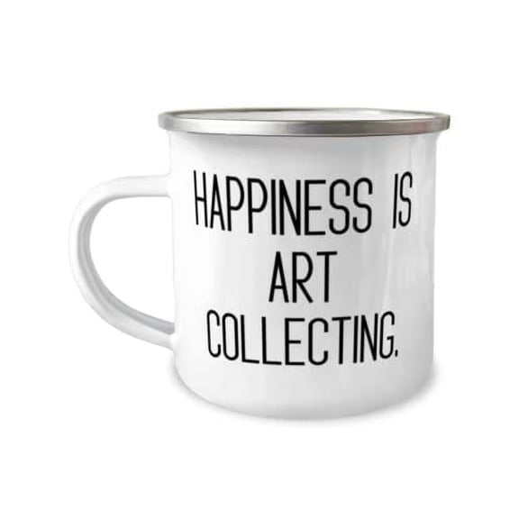 Inappropriate Art Collecting Gifts, Happiness is Art Collecting, Inspirational Holiday 12oz Camper Mug Gifts For Men Women, Gift giving, Gift ideas, Creative gifts, Personalized gifts, One of a kind