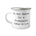 thumbnail image 1 of Inappropriate Father-in-law Gifts, I'm Not Retired, I'm A Professional, Birthday 12oz Camper Mug For Father-in-law from Son, Father in law gift ideas, Best gifts for father in law, Gift ideas for, 1 of 2