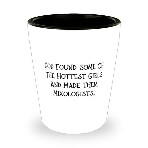 Inappropriate Mixologist Gifts, God Found, Appreciation Birthday Shot Glass Gifts Idea For Friends, Mixologist Gifts From Boss, Unique mixologist gifts, Unique bartender gifts, Cool mixologist gifts,