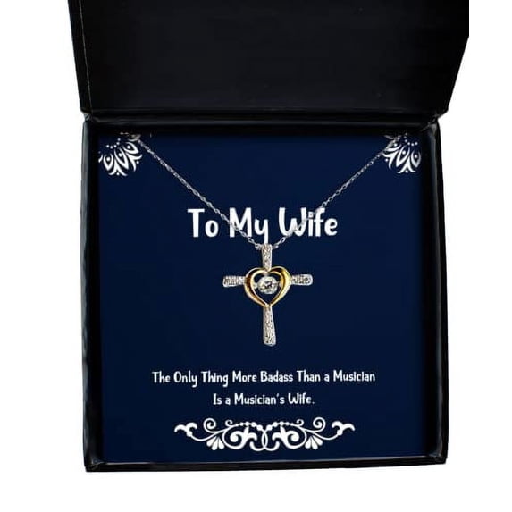 Inappropriate Wife Cross Dancing Necklace, The Only Thing More Badass Than a Musician is a, Present for Wife, Epic from Husband
