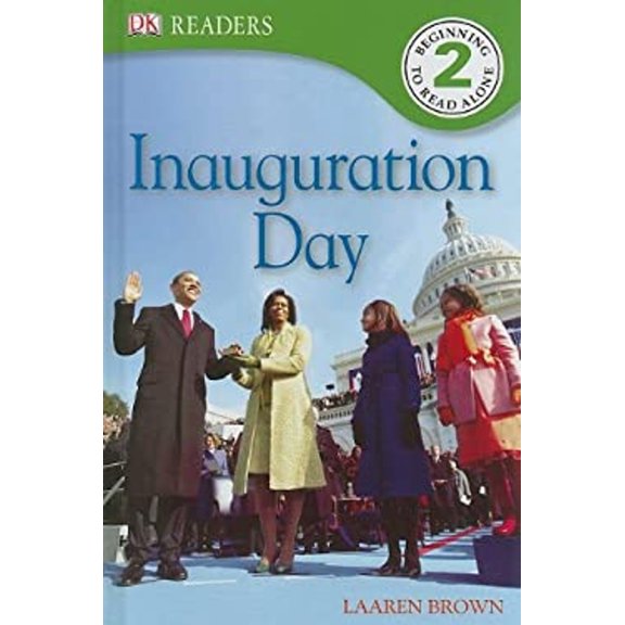 Pre-Owned Inauguration Day (DK Readers, Level 2) (Hardcover) 0756655536 9780756655532