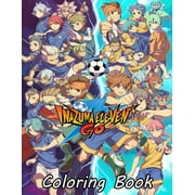 Inazuma Eleven Go Coloring Book Paperback