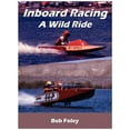 thumbnail image 1 of Inboard Racing: A Wild Ride, (Paperback), 1 of 1