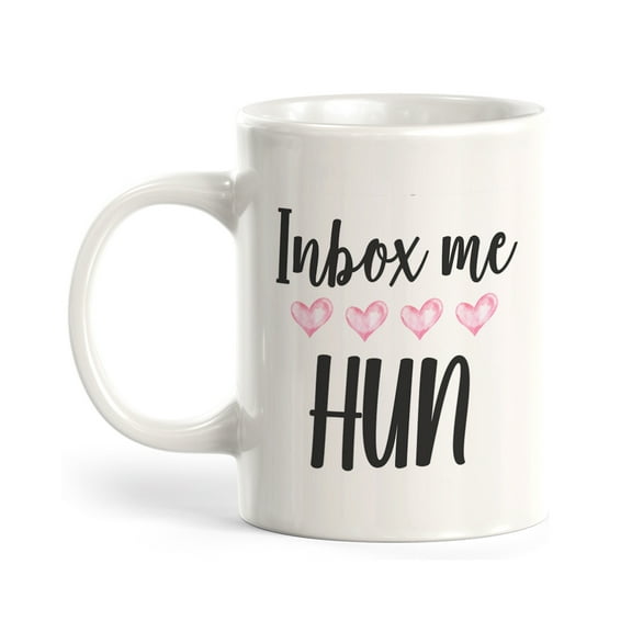 Inbox me Hun 11oz Coffee Mug