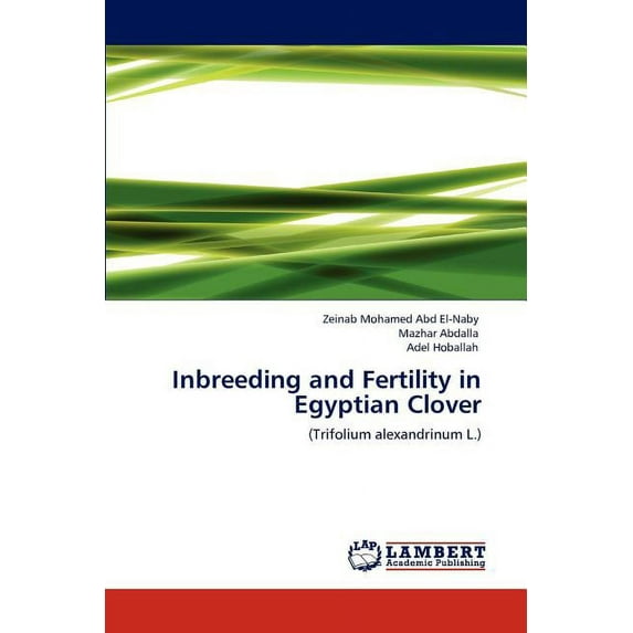 Inbreeding and Fertility in Egyptian Clover (Paperback)