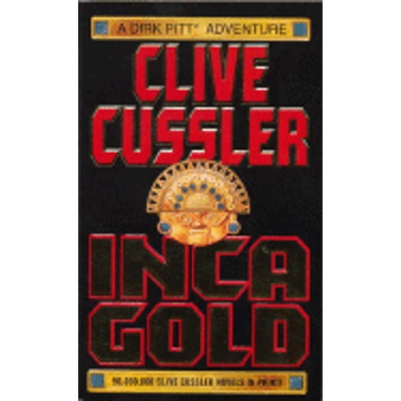 Pre-Owned Inca Gold (Dirk Pitt Adventure) by Clive Cussler (Paperback)
