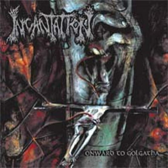 Incantation - Onward to Golgotha - Music & Performance - CD