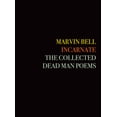 thumbnail image 1 of Pre-Owned Incarnate: The Collected Dead Man Poems (Paperback) 1556595832 9781556595837, 1 of 1
