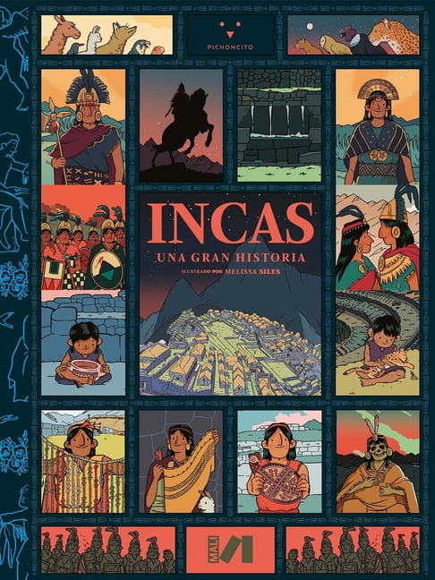 Incas: Una Gran Historia / Incas: A Great History, (Hardcover)